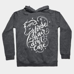 Funny Horse Lover Gift Horse Hair Don't Care Hoodie